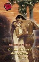 Couverture du livre « La maîtresse du tribun » de Michelle Styles aux éditions Harlequin