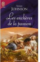 Couverture du livre « Les enchères de la passion » de Susan Johnson aux éditions J'ai Lu