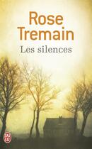 Couverture du livre « Les silences » de Rose Tremain aux éditions J'ai Lu