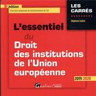 Couverture du livre « L'essentiel du droit des institutions de l'Union européenne (édition 2019/2020) » de Stephane Leclerc aux éditions Gualino