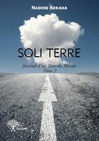 Couverture du livre « Soli terre » de Nadine Beraha aux éditions Edilivre