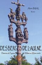 Couverture du livre « Des berges de l'aulne » de Alain Inial aux éditions Edilivre
