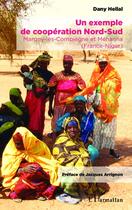 Couverture du livre « Exemple de coopération nord-sud ; Margny-les-Compiègne et Mehanna-France-Niger » de Dany Hellal aux éditions Editions L'harmattan