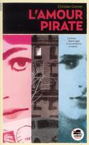 Couverture du livre « L'amour pirate » de Christian Grenier aux éditions Oskar