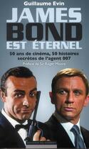 Couverture du livre « James Bond est éternel » de Guillaume Evin aux éditions Editions Du Moment