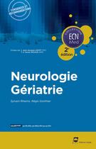 Couverture du livre « Neurologie - geriatrie - 2e edition » de Rheims/Gonthier aux éditions John Libbey