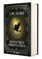 Couverture du livre « Monstres ordinaires Tome 1 » de J.M. Miro aux éditions De Saxus