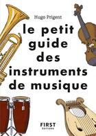 Couverture du livre « Des instruments de musique » de Fabrice Del Rio Ruiz et Hugo Prigent aux éditions First