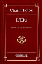 Couverture du livre « L'élu » de Chaim Potok aux éditions Calmann-levy