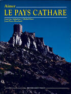 Couverture du livre « Aimer le pays cathare » de Aubarbier-Binet-Bouc aux éditions Ouest France