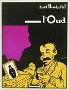 Couverture du livre « L'oud » de Farid Boudjellal aux éditions Futuropolis