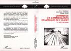 Couverture du livre « Commerce et commercants en afrique de l'ouest - vol. 2 : la cote-d'ivoire » de  aux éditions L'harmattan