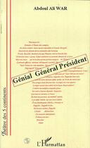 Couverture du livre « Génial général président » de War Abdoul Ali aux éditions L'harmattan