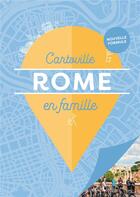 Couverture du livre « Rome en famille » de Collectif Gallimard aux éditions Gallimard-loisirs