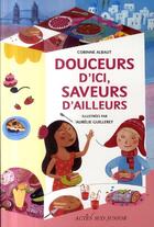 Couverture du livre « Douceurs d'ici, saveurs d'ailleurs » de Albaut/Guillerey aux éditions Actes Sud