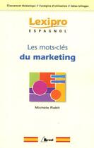Couverture du livre « Lexipro ; les mots-clés du marketing ; espagnol » de  aux éditions Breal