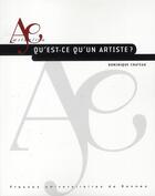 Couverture du livre « Qu'est-ce qu'un artiste ? » de Dominique Chateau aux éditions Pu De Rennes