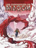 Couverture du livre « Les chroniques de Magon Tome 6 ; héritage » de Guillaume Lapeyre et Elsa Brants et Nicolas Jarry aux éditions Delcourt