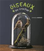 Couverture du livre « Les oiseaux au crochet » de Vanessa Mooncie aux éditions De Saxe