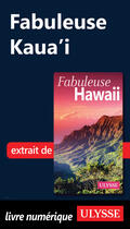 Couverture du livre « Fabuleuse Kaua'i » de  aux éditions Ulysse