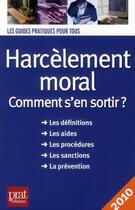 Couverture du livre « Harcèlement moral ; comment s'en sortir (édition 2010) » de Gava M J aux éditions Prat