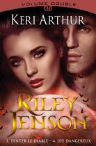 Couverture du livre « Riley Jenson : Intégrale vol.2 : Tomes 3 et 4 » de Keri Arthur aux éditions Milady
