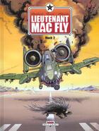 Couverture du livre « Lieutenant Mac Fly T.2 ; Mach 2 » de Fred Duval et Jean Barbaud aux éditions Delcourt