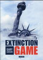 Couverture du livre « Extinction game » de Gary Gibson aux éditions L'atalante