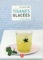 Couverture du livre « Tisanes glacées » de Esterelle Payany aux éditions La Plage