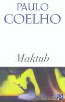 Couverture du livre « Maktub » de Paulo Coelho aux éditions Anne Carriere