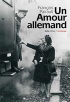 Couverture du livre « Un amour allemand » de Francois Pairault aux éditions Geste