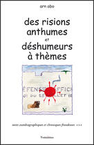 Couverture du livre « Des risions anthumes et deshumeurs à thèmes » de Arn Abo aux éditions Francois Baudez