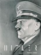 Couverture du livre « Hitler » de Pascal Croci aux éditions Paquet