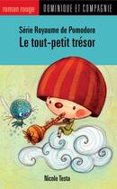 Couverture du livre « Le tout-petit tresor » de Testa Nicole aux éditions Dominique Et Compagnie