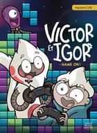 Couverture du livre « Victor et Igor Tome 3 : game on ! » de Maxim Cyr aux éditions Michel Quintin