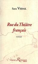 Couverture du livre « Rue du théâtre français » de Sara Vidal aux éditions Riveneuve