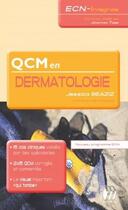 Couverture du livre « Qcm en dermatologie » de Jessica Beaziz aux éditions Medicilline