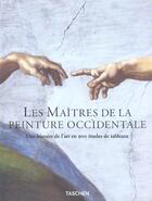 Couverture du livre « Les maitres de la peinture occidentale » de  aux éditions Taschen