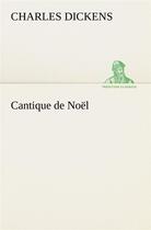 Couverture du livre « Cantique de noel » de Charles Dickens aux éditions Tredition