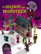 Couverture du livre « La maison des monstres ; 3D » de Irena Trevisan et Alberto Borgo aux éditions Sassi