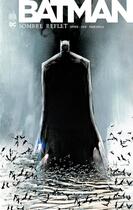 Couverture du livre « Batman - sombre reflet ; Intégrale t.1 et t.2 » de Scott Snyder et Jock et Francesco Francavilla aux éditions Urban Comics