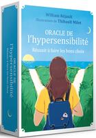 Couverture du livre « Oracle de l'hypersensibilité : réussir à faire les bons choix » de William Rejault et Thibault Milet aux éditions Leduc