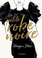 Couverture du livre « La petite robe noire » de Megan Hess aux éditions L'imprevu