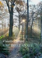 Couverture du livre « Une belle année » de Camille Gallard aux éditions Bookelis