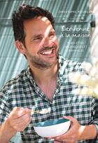 Couverture du livre « Bienvenue à la maison : 90 recettes chaleureuses et conviviales » de Christophe Michalak et Delphine Michalak aux éditions La Martiniere