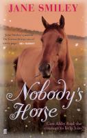 Couverture du livre « Nobody's Horse » de Jane Smiley aux éditions Faber And Faber Digital