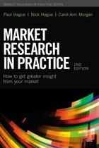 Couverture du livre « Market Research in Practice » de Morgan Carol-Ann aux éditions Kogan Page Digital