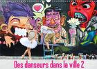 Couverture du livre « Des danseurs dans la ville 2 l oeil et le mouvement calendrier mural 2020 din a3 - les danseurs fasc » de Vu Dinh Nathali aux éditions Calvendo