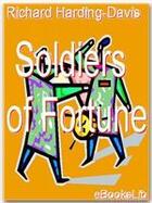 Couverture du livre « Soldiers of Fortune » de Richard Harding-Davis aux éditions Ebookslib