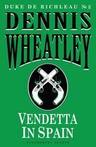 Couverture du livre « Vendetta in Spain » de Dennis Wheatley aux éditions Epagine